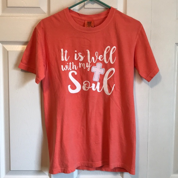 Comfort Colors Tops - It Is Well With My Soul T-Shirt Comfort Colors Tops - It Is Well With My Soul T-Shirt